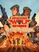 OPERATION WOLF RETURNS FIRST MISSION