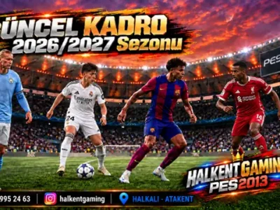 Halkent Gaming PES 13 güncelleme ve 2026/2027 güncel kadro tanıtım görseli
