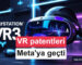 Sony VR patentleri Meta'ya devredildi: PSVR 3'ün geleceği belirsiz